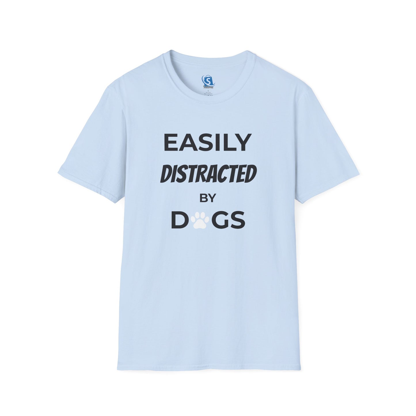 Easily Distracted by Dogs T-Shirt — Funny Dog Lover Tee