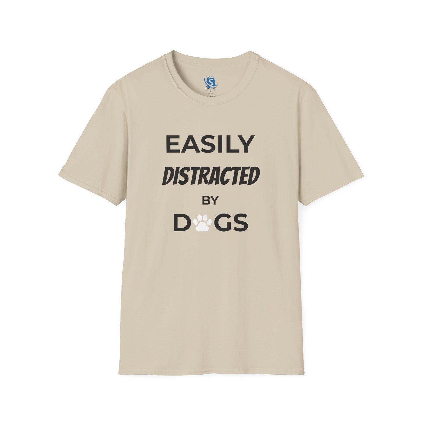 Easily Distracted by Dogs T-Shirt — Funny Dog Lover Tee