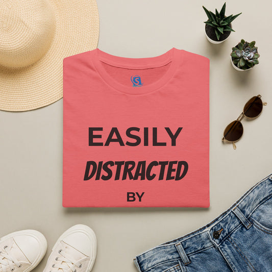 Easily Distracted by Dogs T-Shirt — Funny Dog Lover Tee