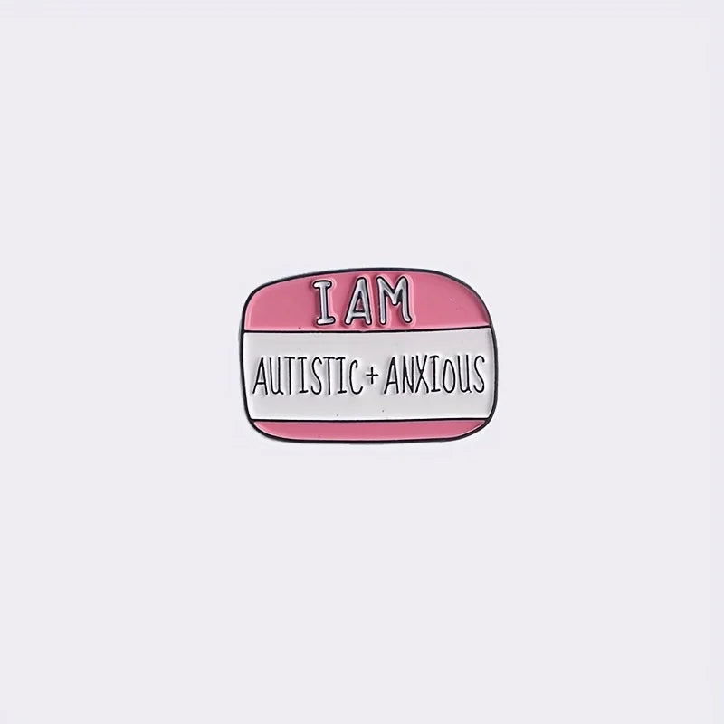 I Have Autism and Anxiety Pins Invisible Disability Metal Badge Accessories