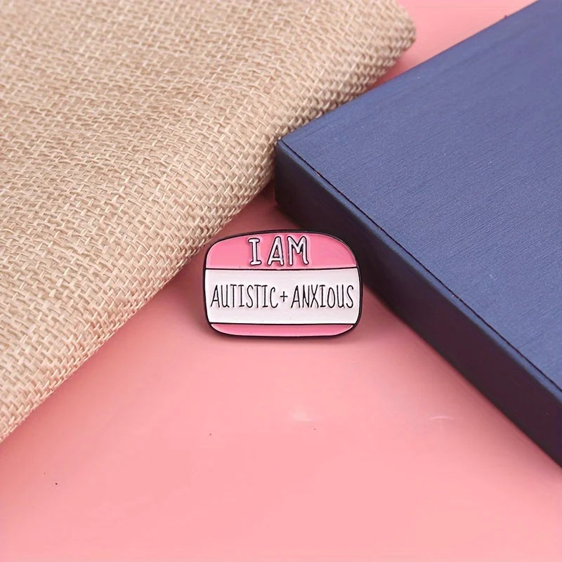 I Have Autism and Anxiety Pins Invisible Disability Metal Badge Accessories