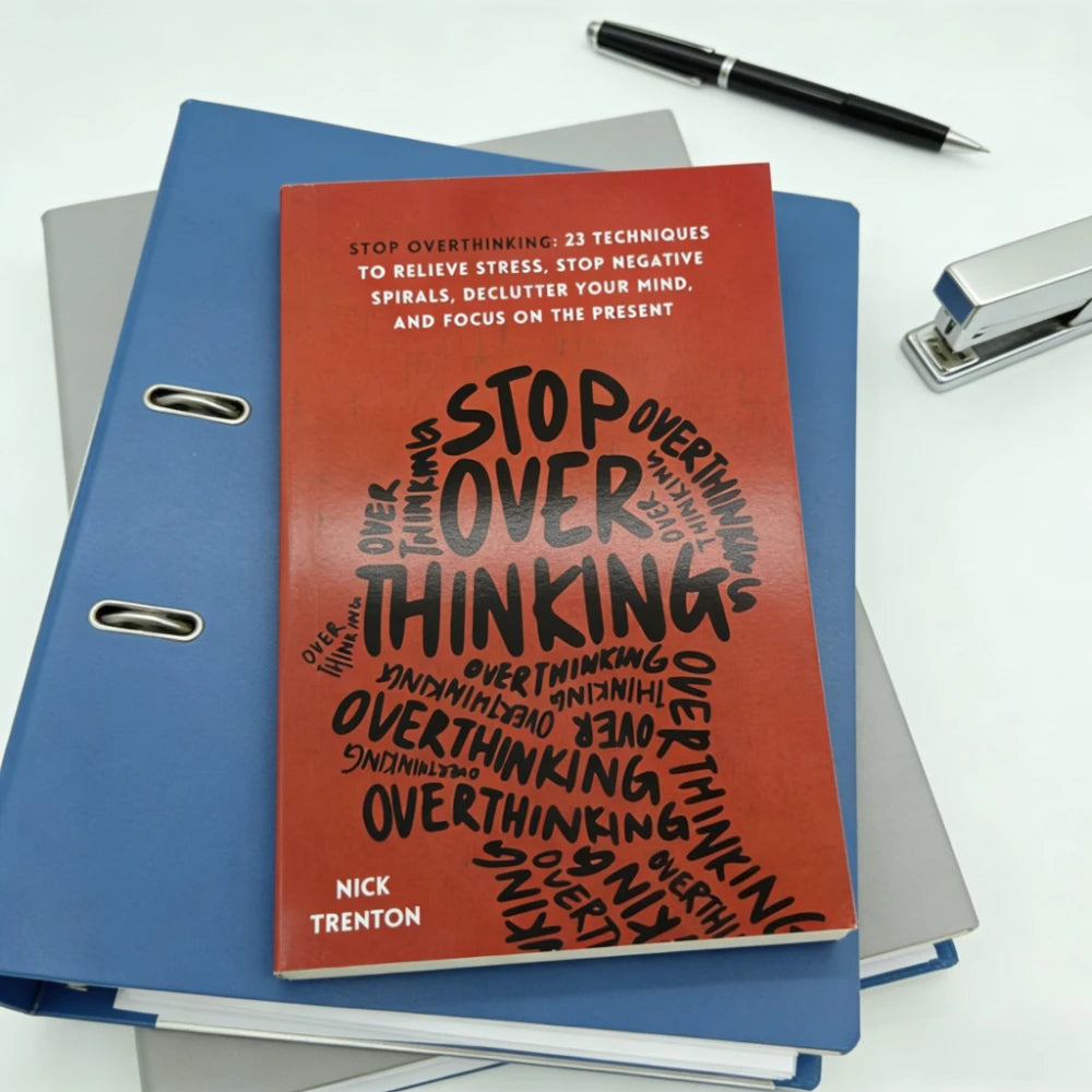 Stop Overthinking By Nick Trenton: Relieve Stress & Focus Tips – Mind Relief & Focus Guide for Mental Clarity Seekers